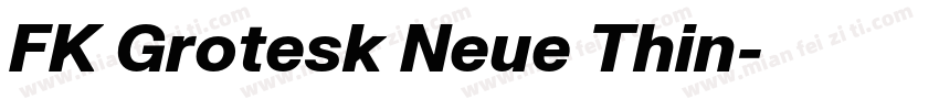 FK Grotesk Neue Thin字体转换